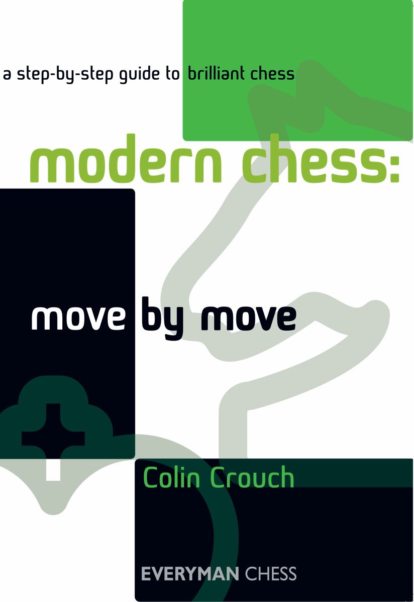 The Modern Defence: Move by Move – Everyman Chess