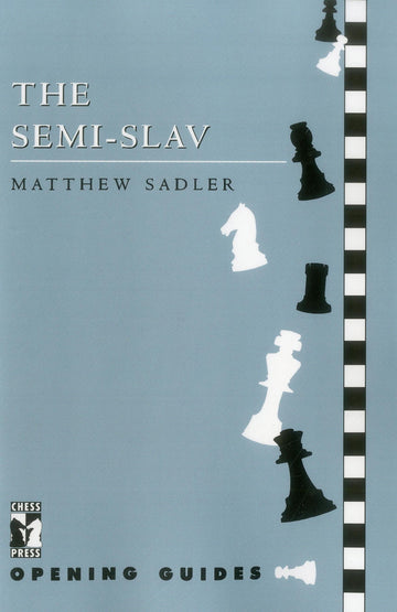 The Semi-Slav 