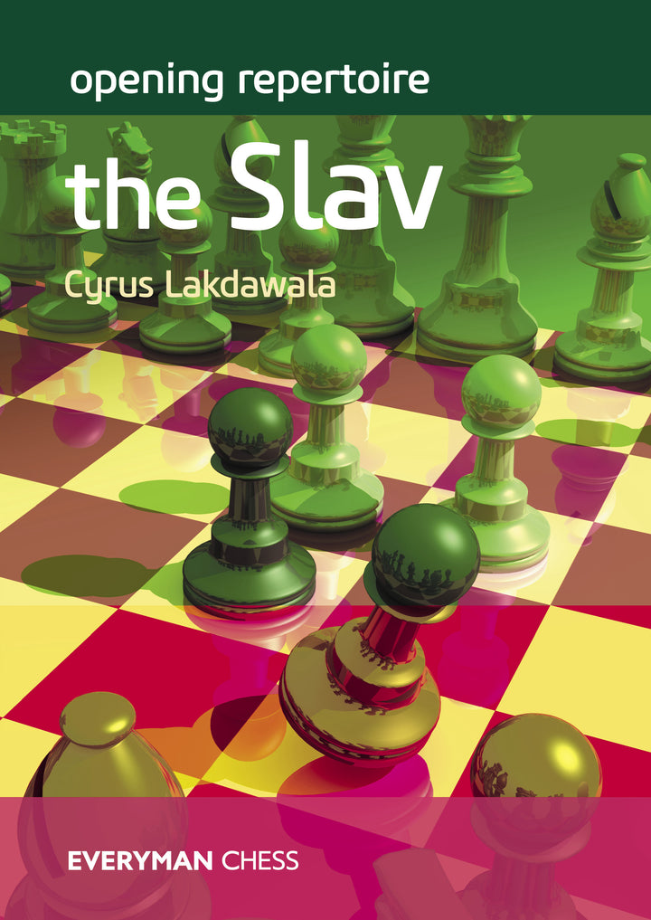 Opening Repertoire: The Slav PUBLISHING IN JUNE