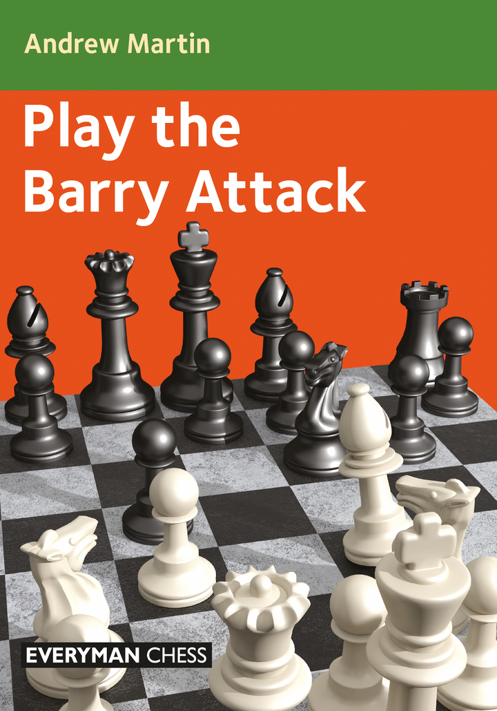 Play the Barry Attack - BritishChessNews Book Review
