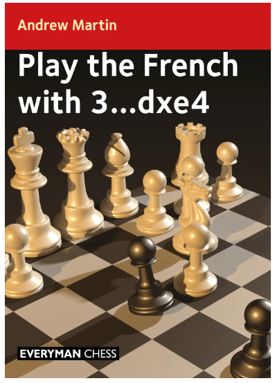 Play the French 3...dxe4 - OUT NOW WORLDWIDE