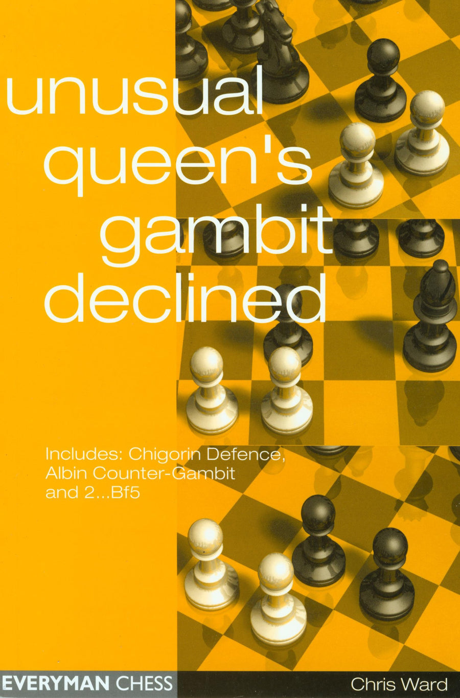 Unusual Queen's Gambit Declined front cover