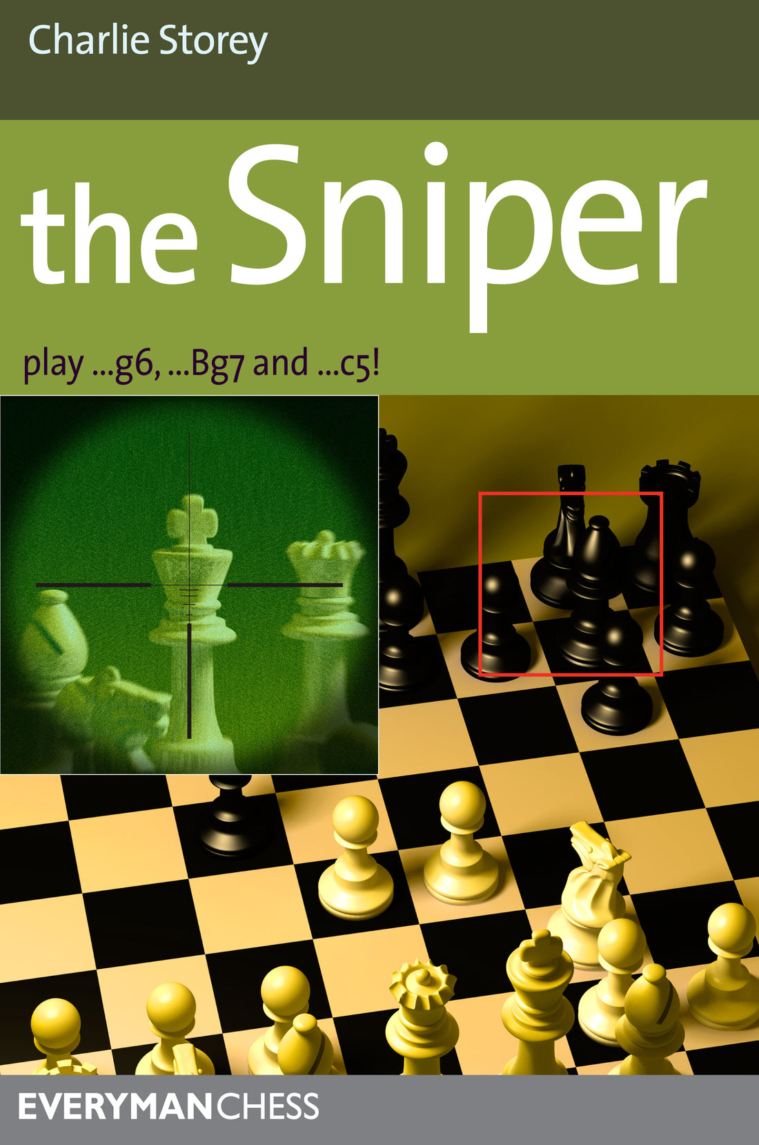The Sniper: Play 1...g6, ...Bg7 and ...c5! - front cover