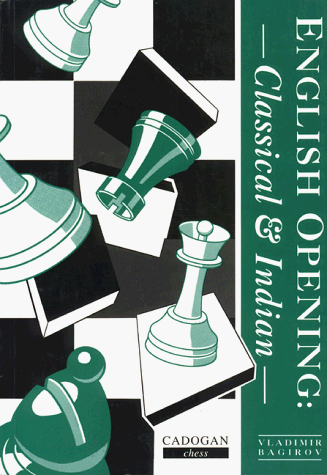 The English Opening: Classical and Indian front cover