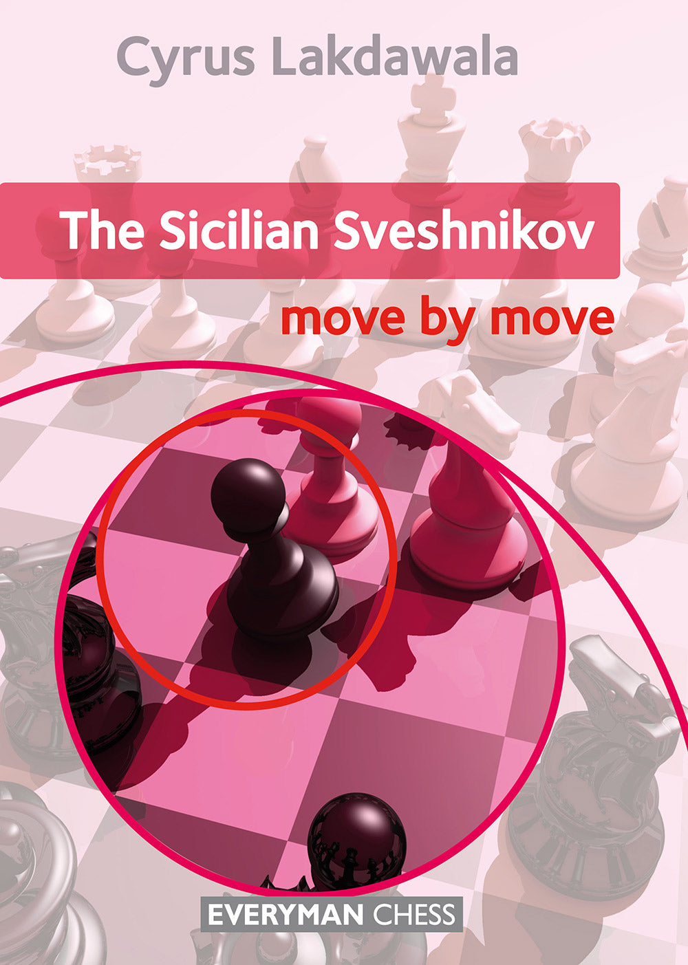The Sicilian Sveshnikov: Move by Move front cover