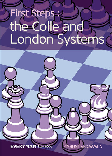 First Steps: The Colle and London Systems front cover