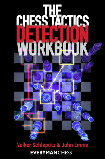 The Chess Tactics Detection Workbook front cover