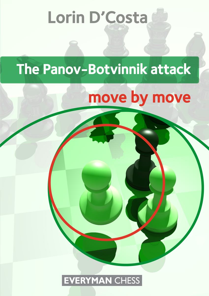 The Panov-Botvinnik Attack: Move by Move front cover