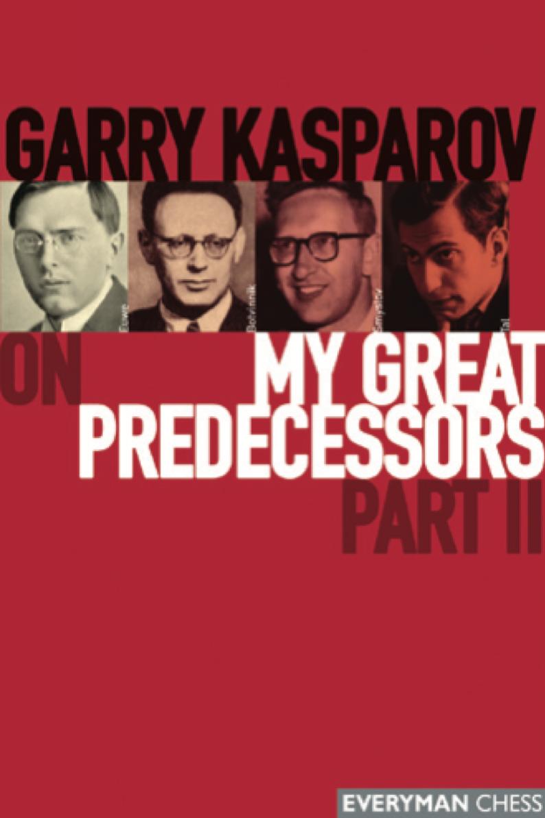 Garry Kasparov on My Great Predecessors part 2 book cover