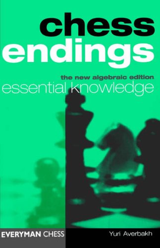 Chess Endings: Essential Knowledge front cover