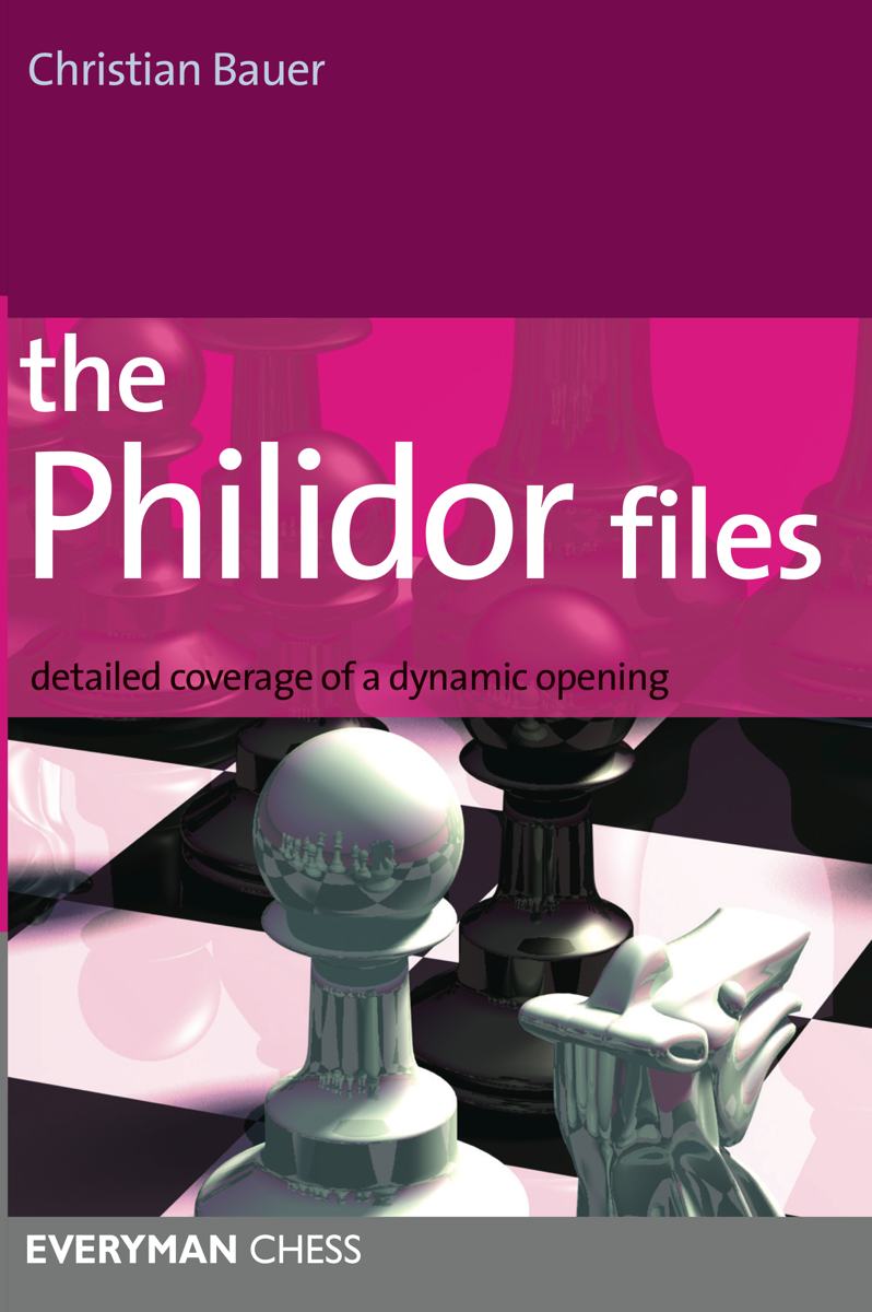 The Philidor Files: Detailed coverage of a dynamic opening