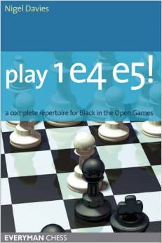 Play 1 e4 e5!: A complete repertoire for Black in the Open Games