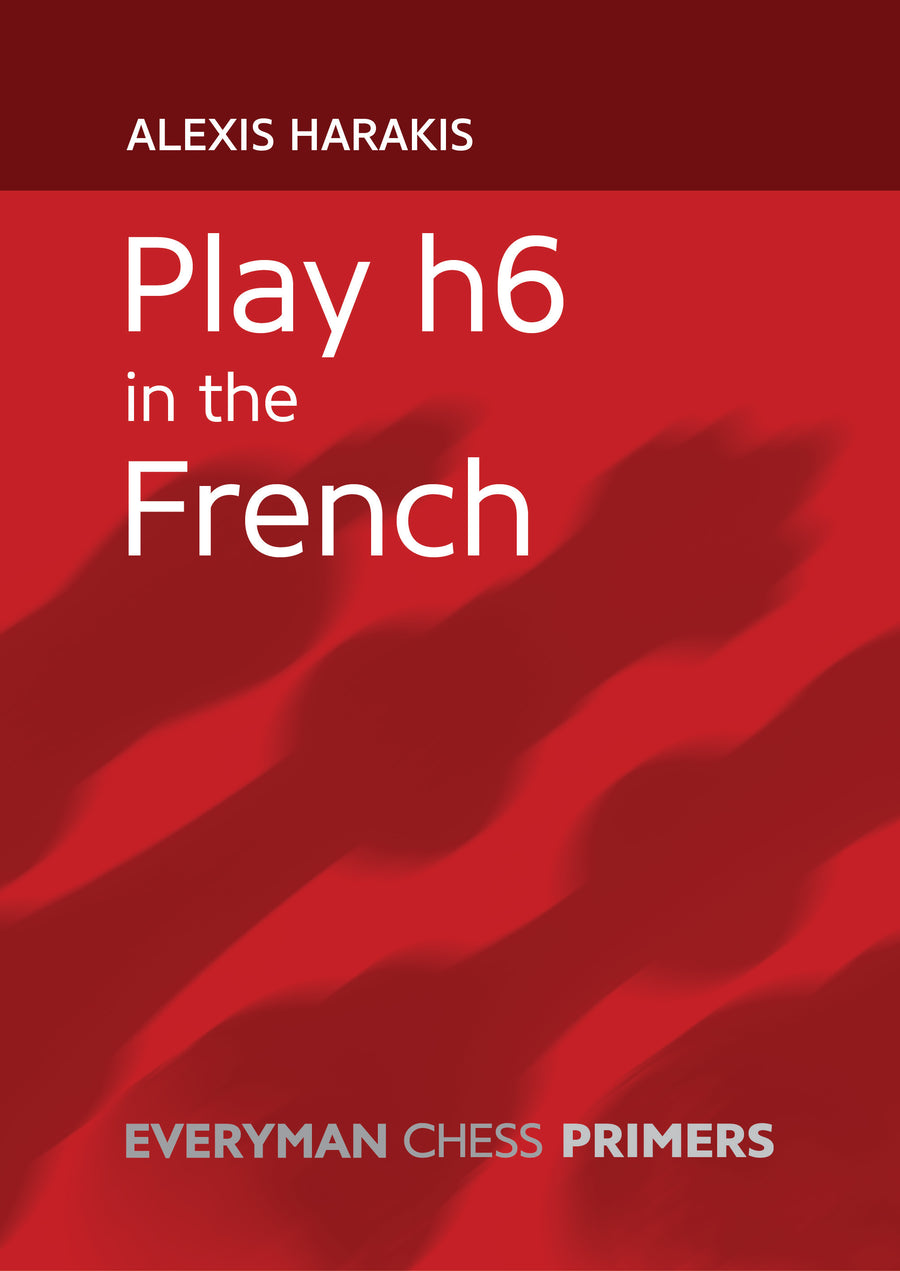 Play h6 in the French