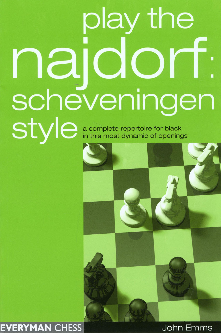 Play the Najdorf: Scheveningen Style front cover