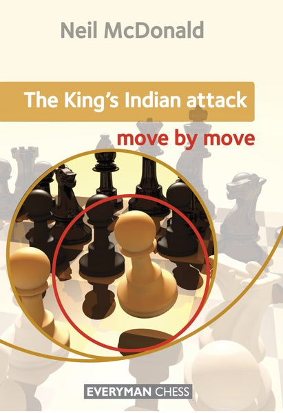 The King's Indian Attack: Move by Move front cover