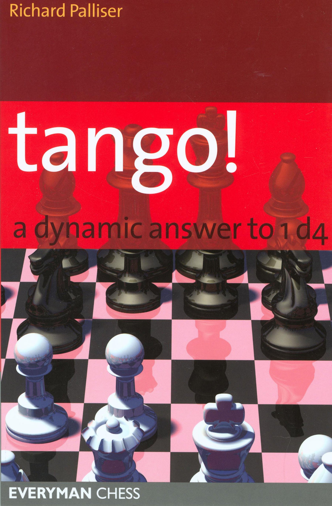 Tango! A Dynamic Answer to 1 d4 front cover