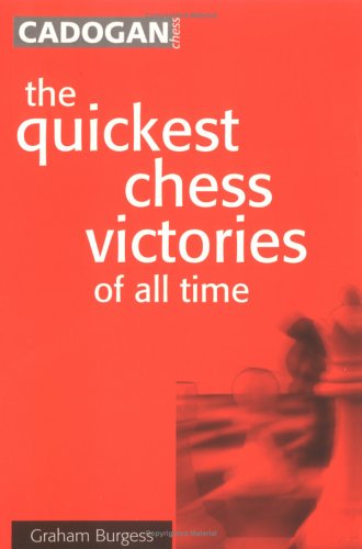 The Quickest Chess Victories of All Time front cover