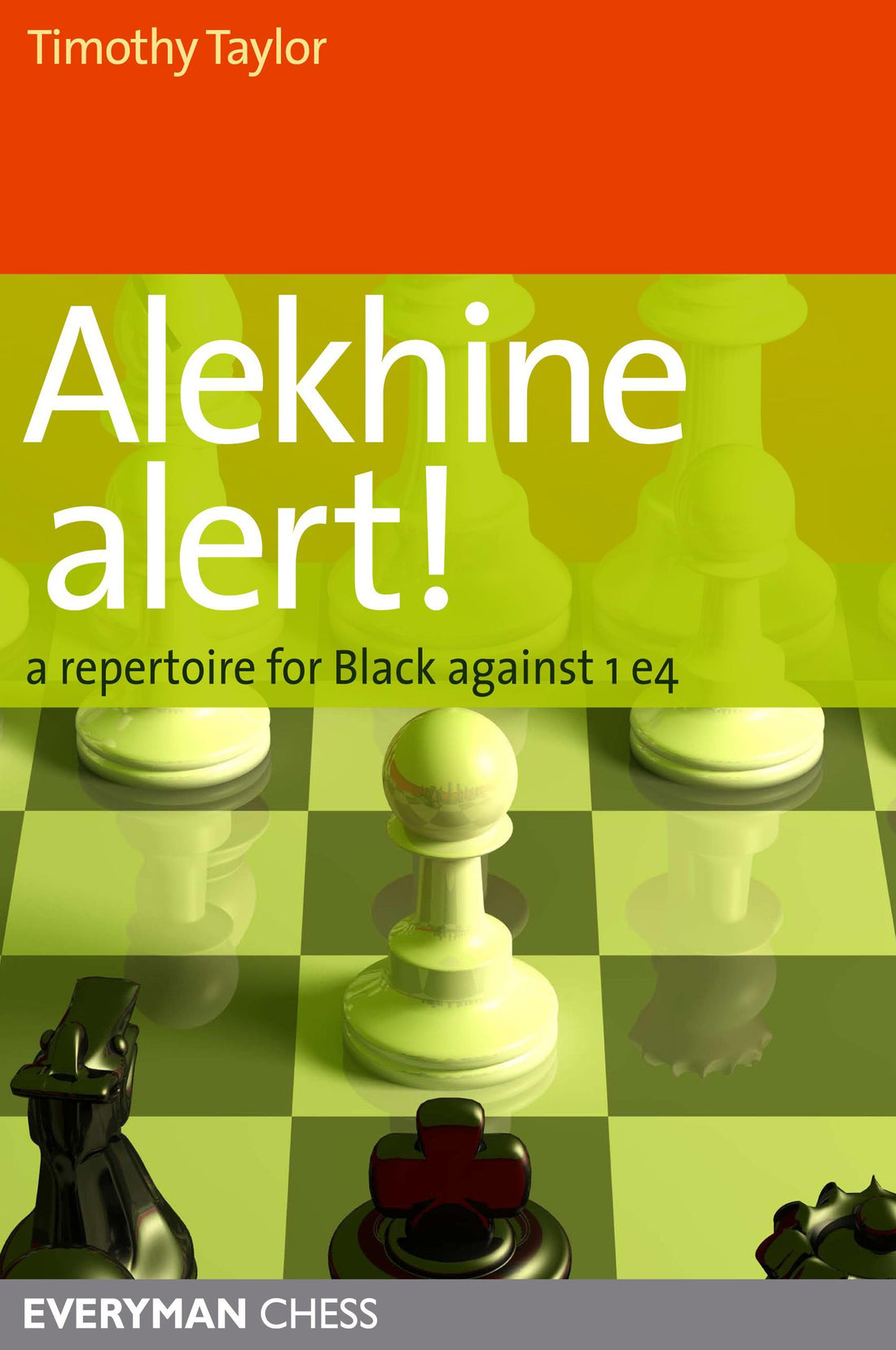 Alekhine Alert!: A repertoire for Black against 1 e4 front cover
