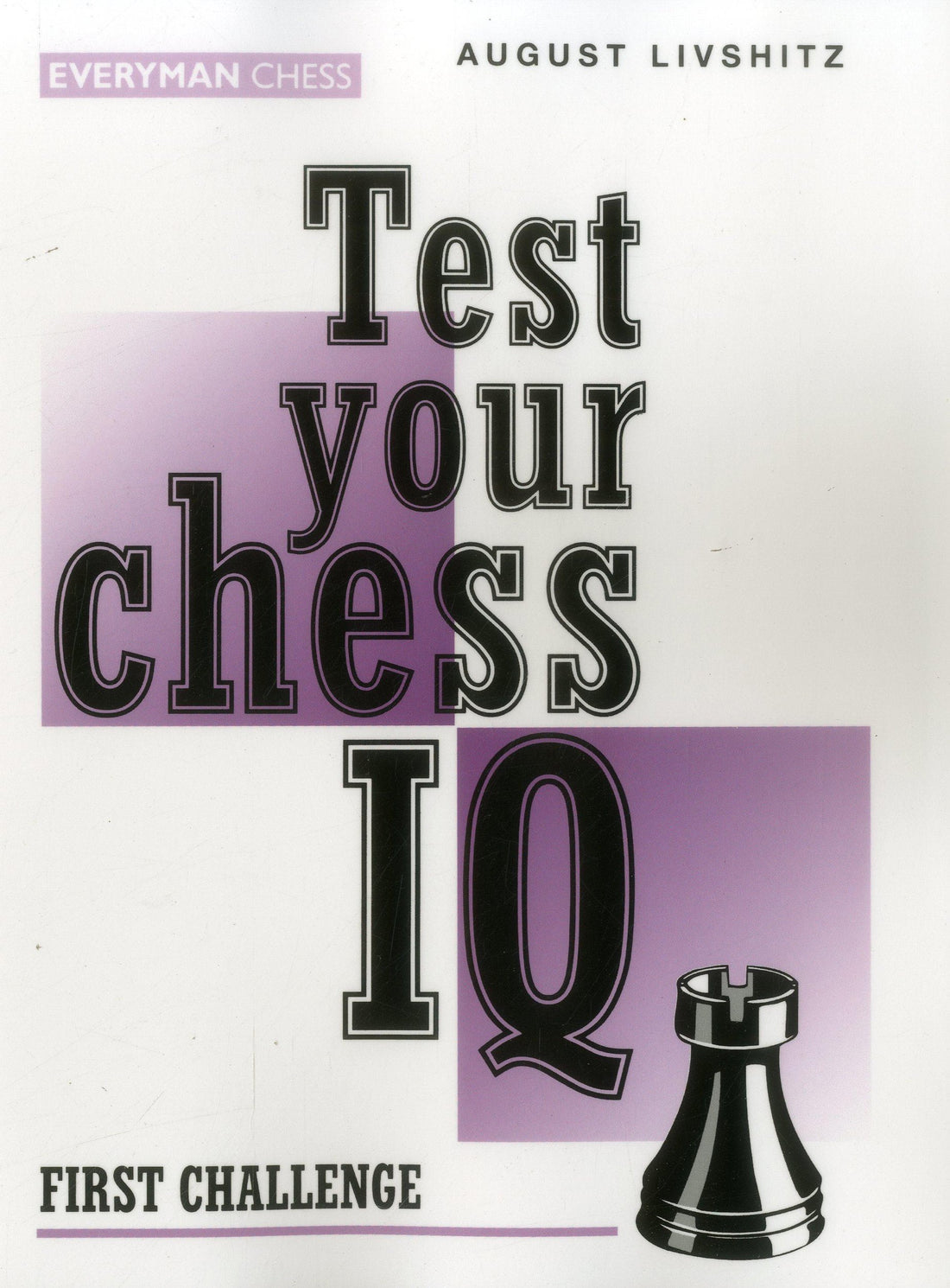 Test Your Chess IQ: First Challenge front cover