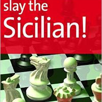 Slay the Spanish! – Everyman Chess