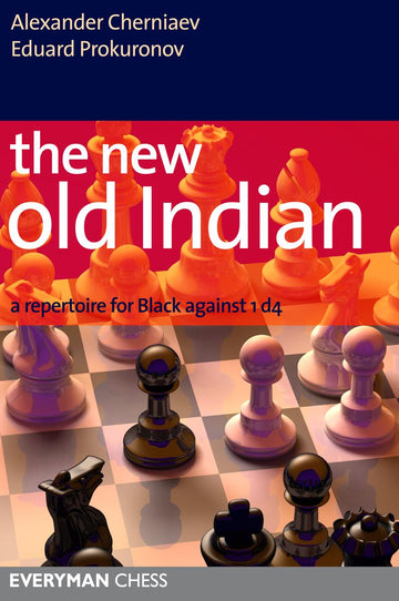 The New Old Indian: A Repertoire for Black against 1d4