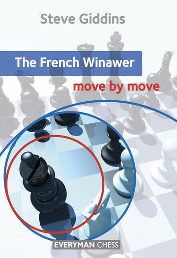  The French Winawer: Move by Move pgn + cbv