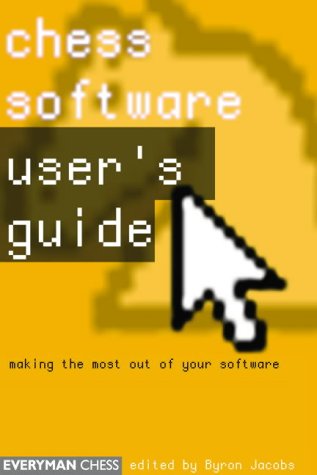 Chess Software: A User's Guide front cover